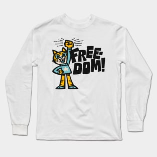 Freedom! Long Sleeve T-Shirt